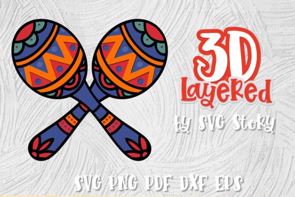 3D Maracas Layered Design Cinco De Mayo: A Fusion of Creativity and Cultural Expression